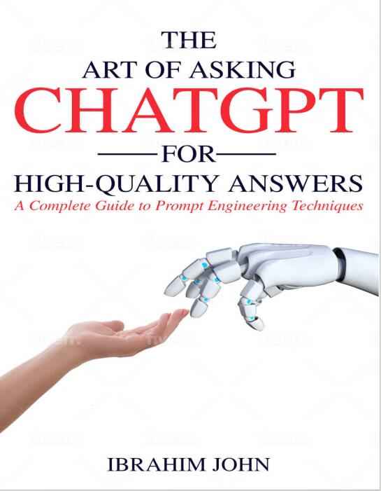 The Art of Asking ChatGPT for High-Quality Answers   PDF 下载 图1