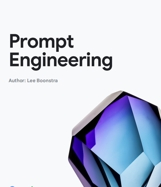 2025 Google提示词工程白皮书：如何通过提示工程优化AI模型 PDF 下载  图1